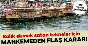 قرار عاجل من محكمة اسطنبول الى بائعي “خبز وسمك” في امينونو