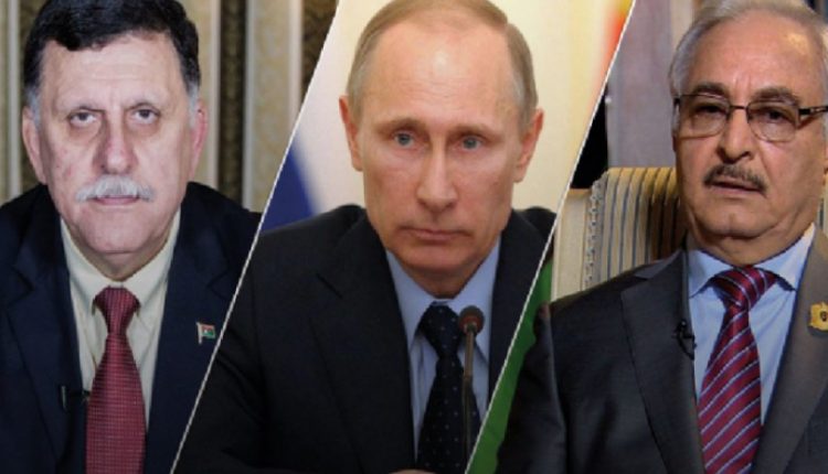 حفتر - بوتين -السراج