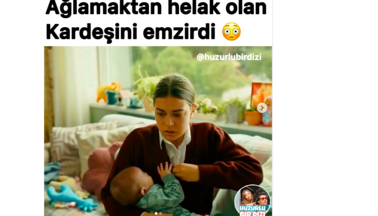 مشهد لفتاة ترضع شقيقها في مسلسل تركي يفجر جدلا واسعا.. شاهد